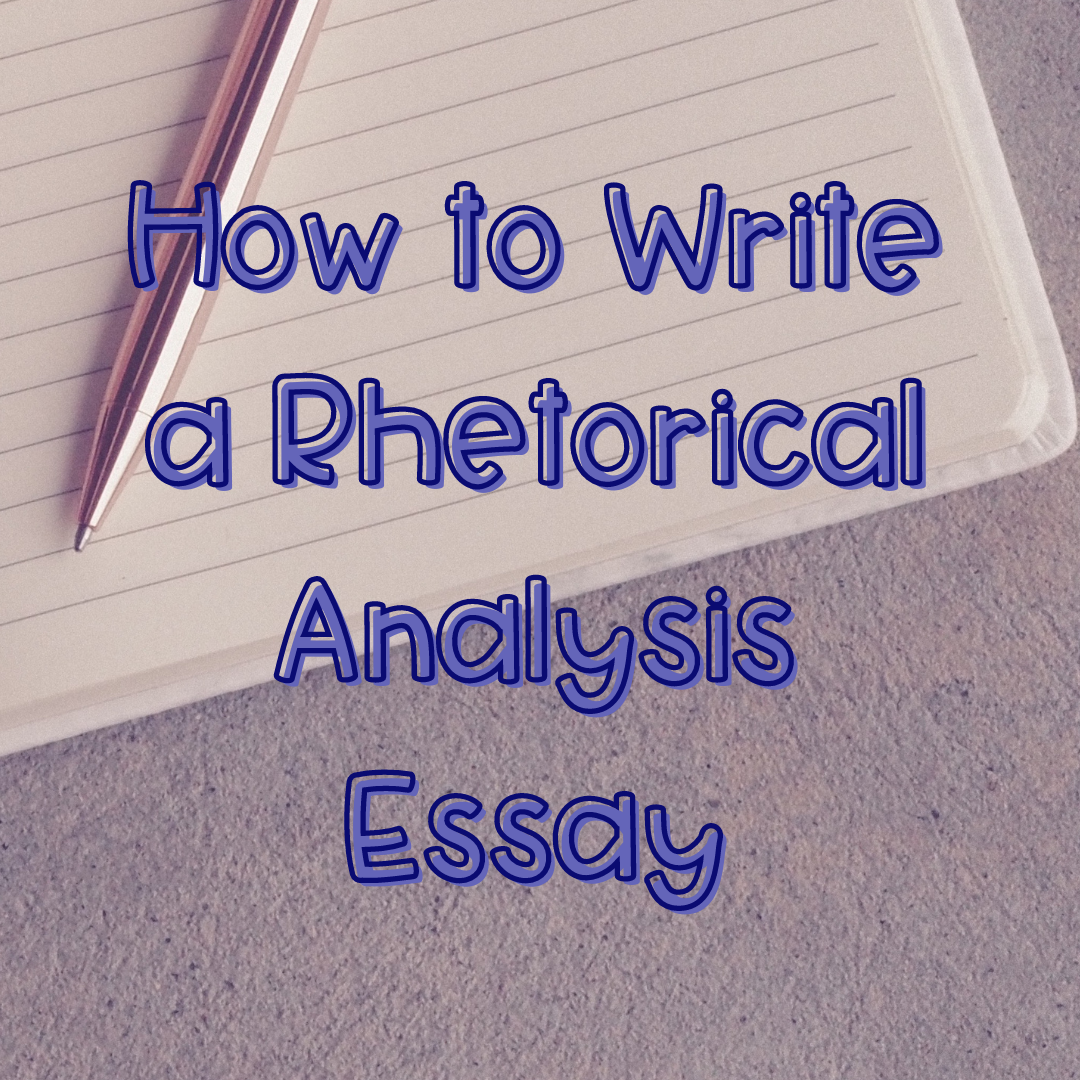 write a rhetorical analysis essay