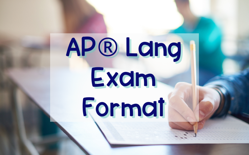 AP Lang Exam Format Coach Hall Writes