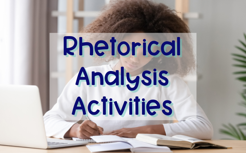 5-rhetorical-analysis-activities-for-ap-lang-coach-hall-writes