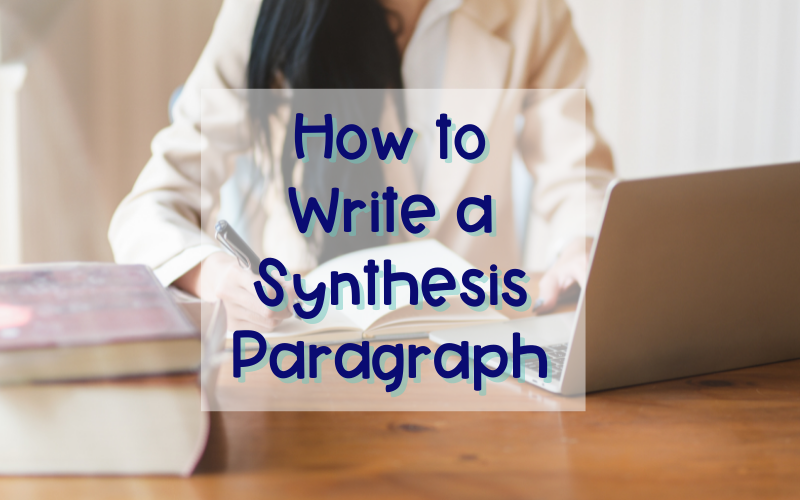 how to write a synthesis paragraph